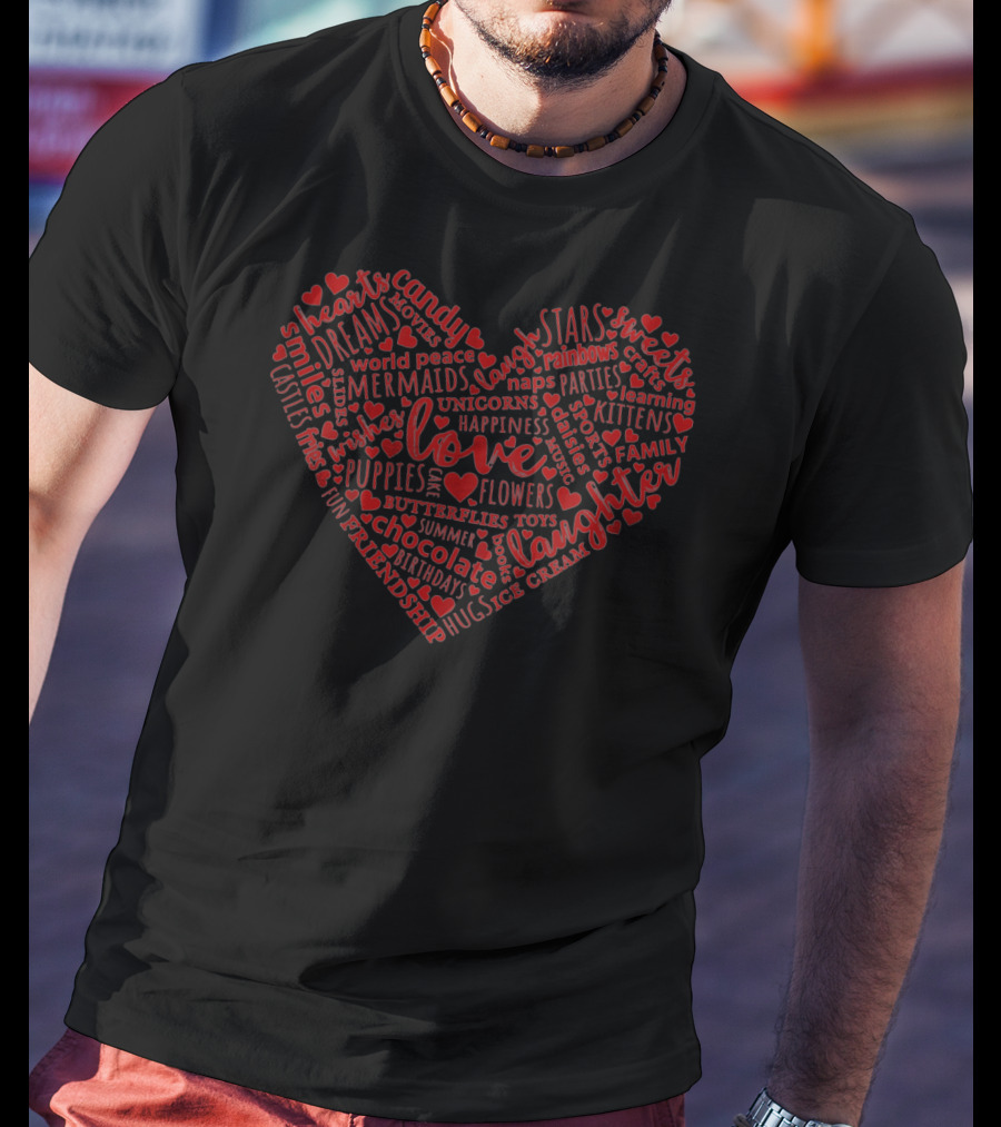 Love Hearts Candy Dreams Puppies Kittens Mermaids Butterflies Chocolate T-Shirt