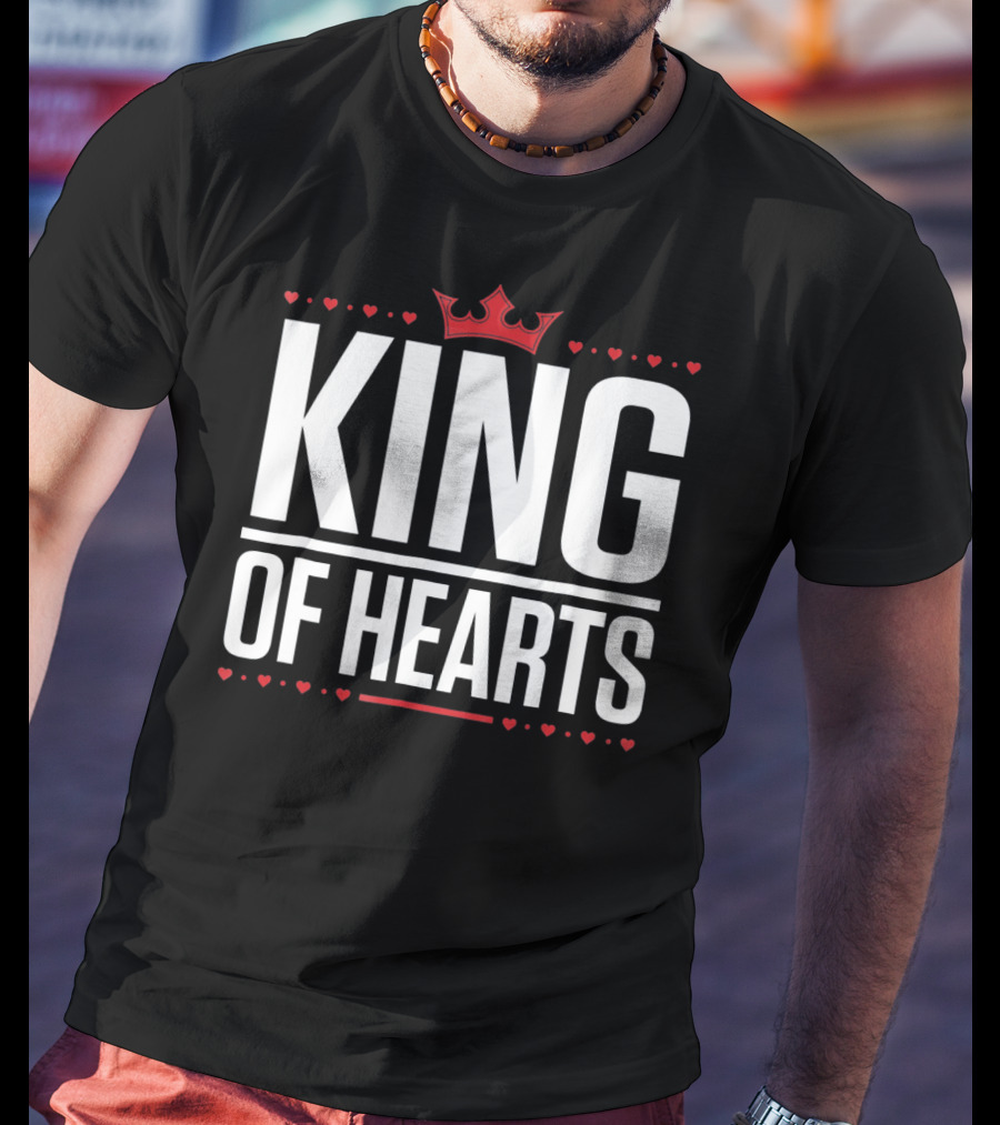 King Of Hearts Valentine's Day Crown And Hearts T-Shirt