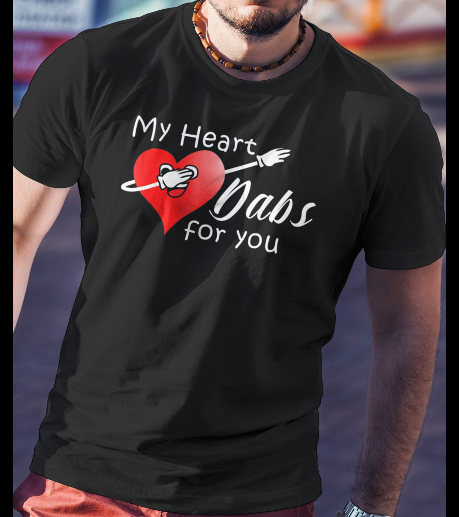 My Heart Dabs For You Valentine's Dab Love T-Shirt