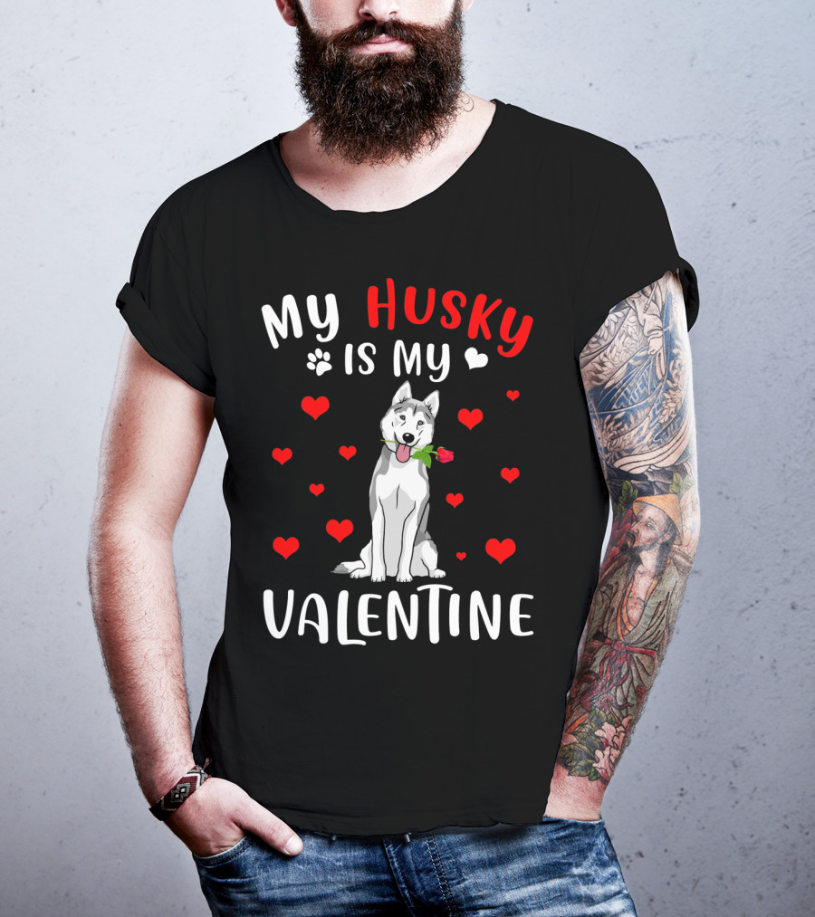 My Husky Is My Valentine With Hearts And Rose T-Shirt