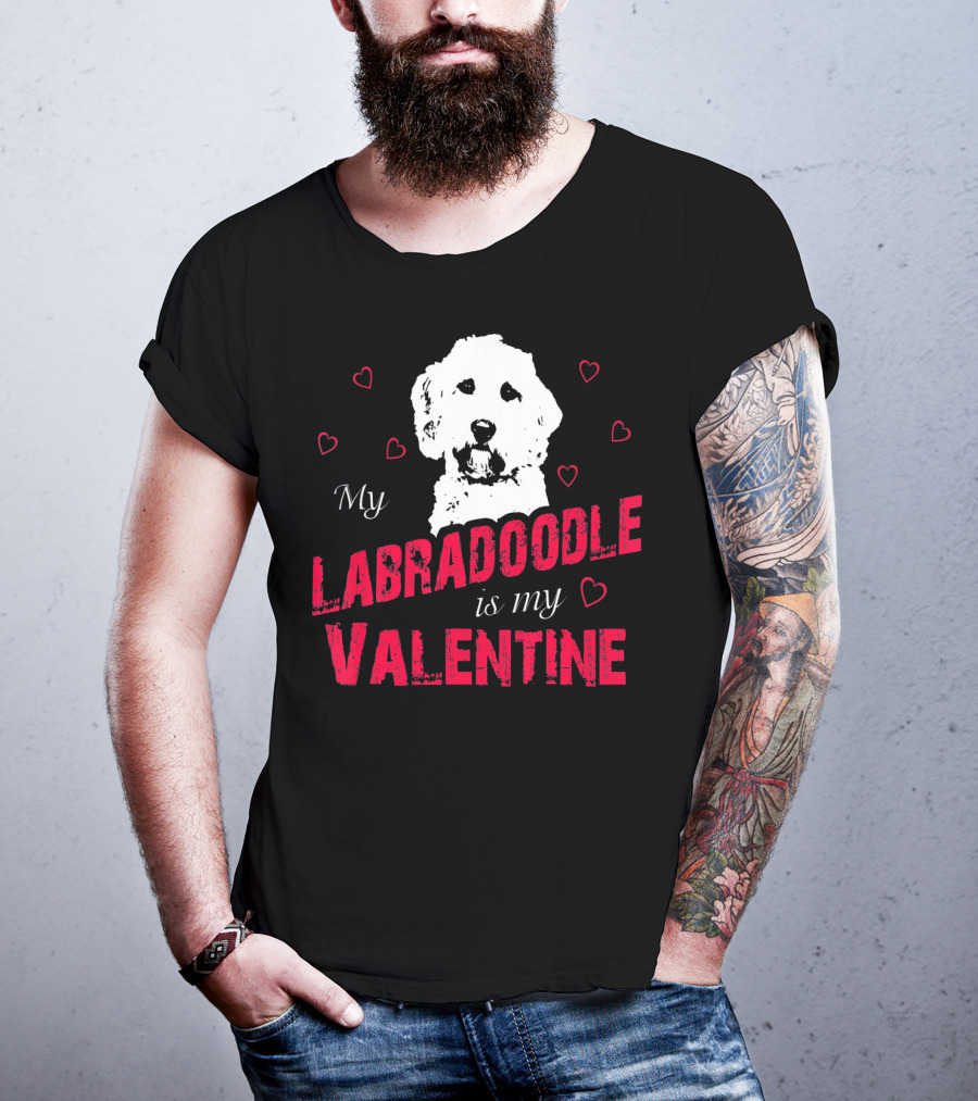My Labradoodle Is My Valentine With Hearts And Dog T-Shirt