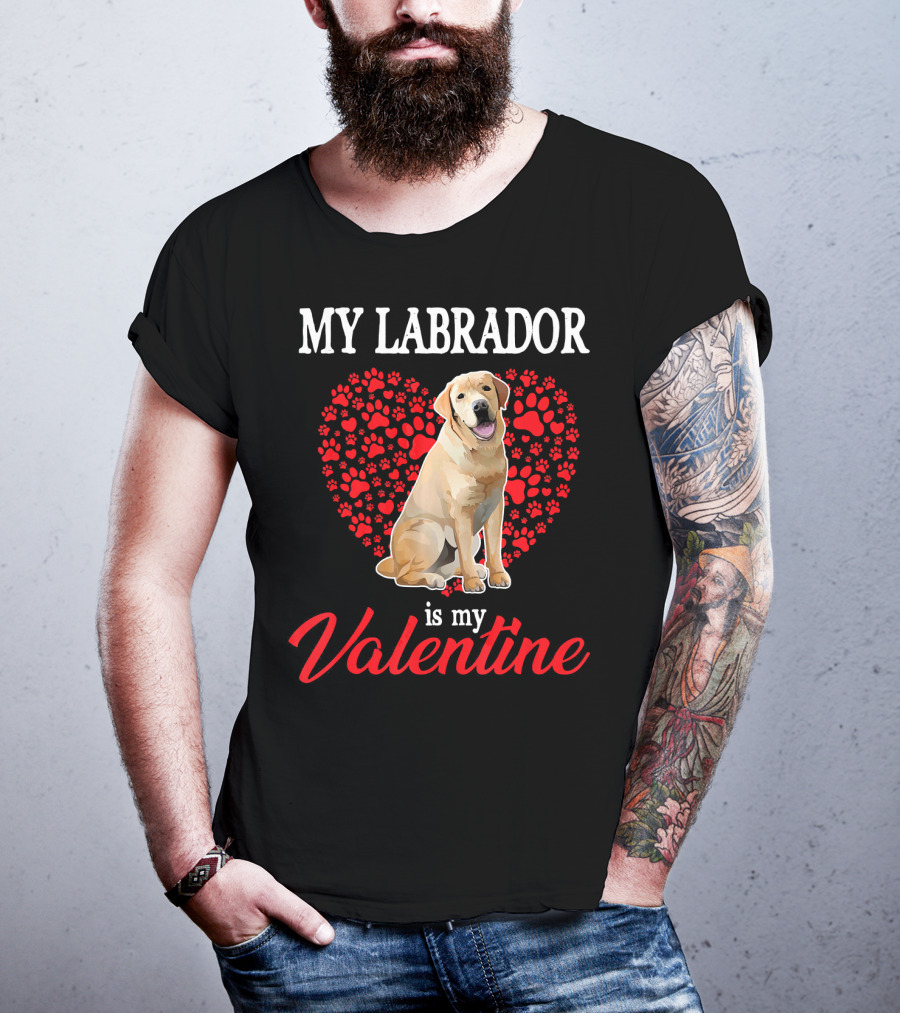 My Labrador Is My Valentine Heart Paw Print Dog Love T-Shirt