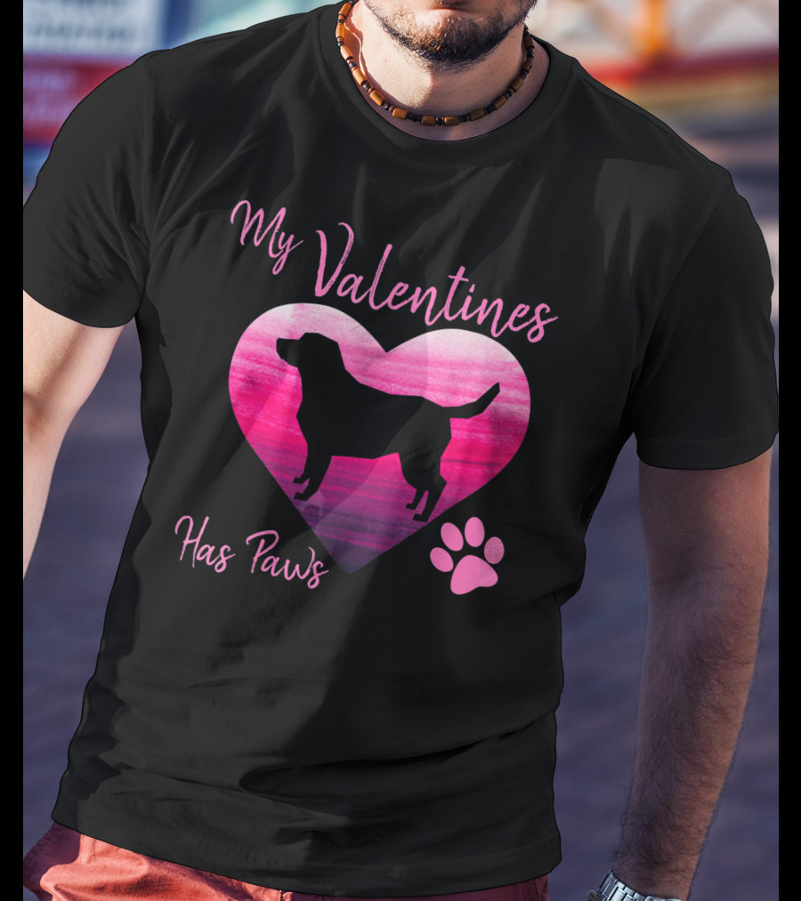 My Valentine Has Paws Labrador Retriever Dog T-Shirt
