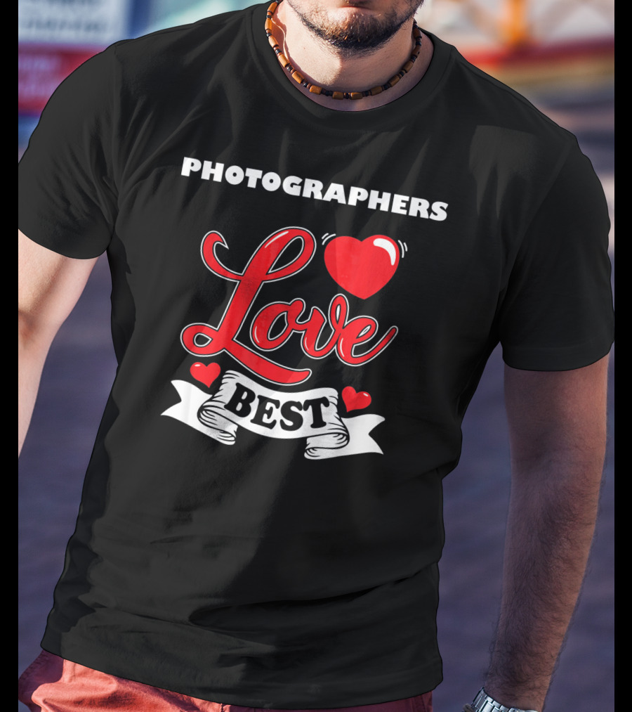 Photographers Love Best Valentine Day T-Shirt