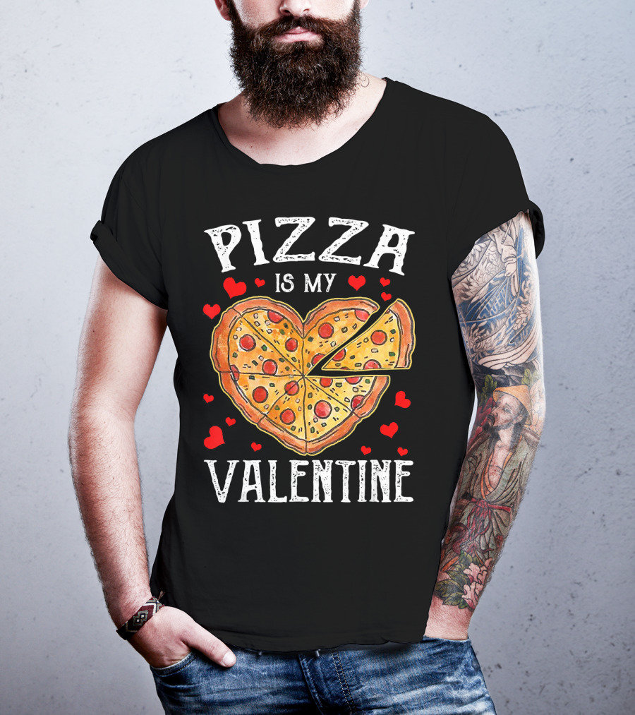 Pizza Is My Valentine Heart Shaped Pizza With Hearts T-Shirt
