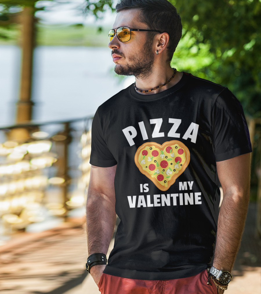 Pizza Is My Valentine Funny Food Lovers Heart Shaped Pizza T-Shirt