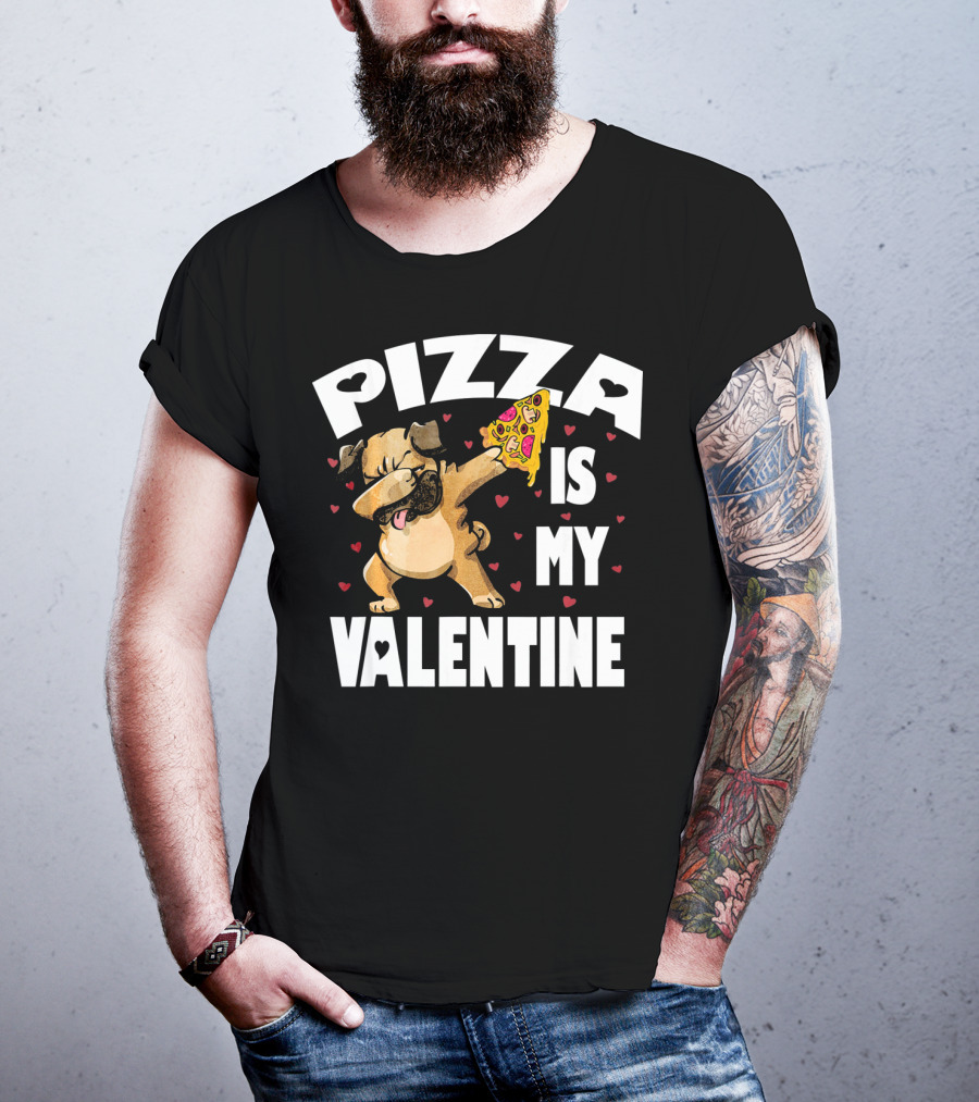 Pizza Is My Valentine Pug Dabbing With Heart Pizza Slice T-Shirt