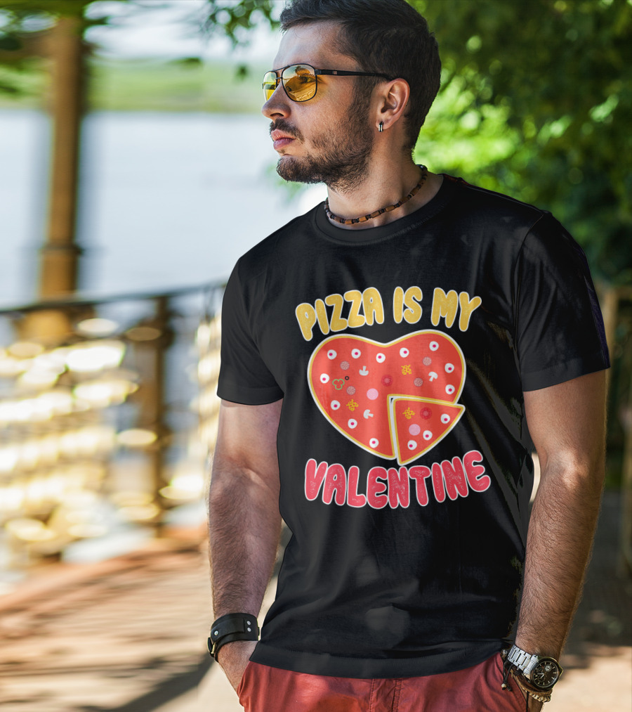 Pizza Is My Valentine Heart-Shaped Fun Valentine T-Shirt
