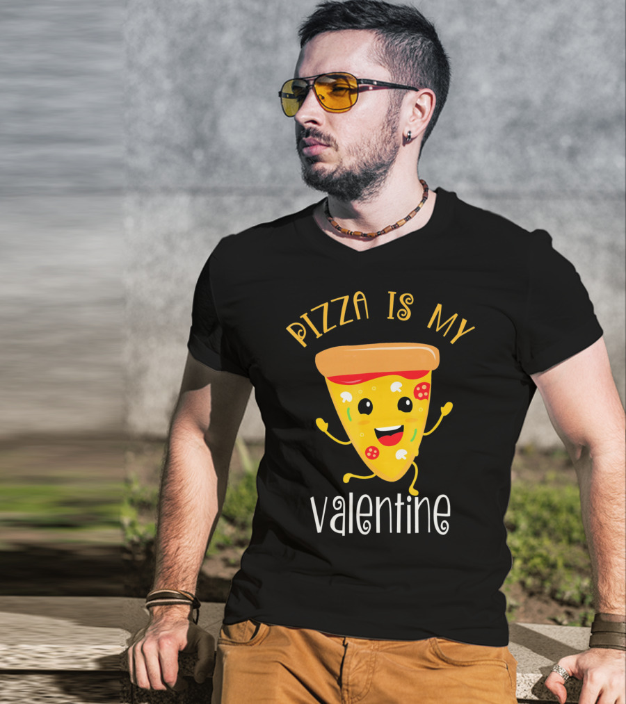 Pizza Is My Valentine Valentin Pizza Slice Love T-Shirt