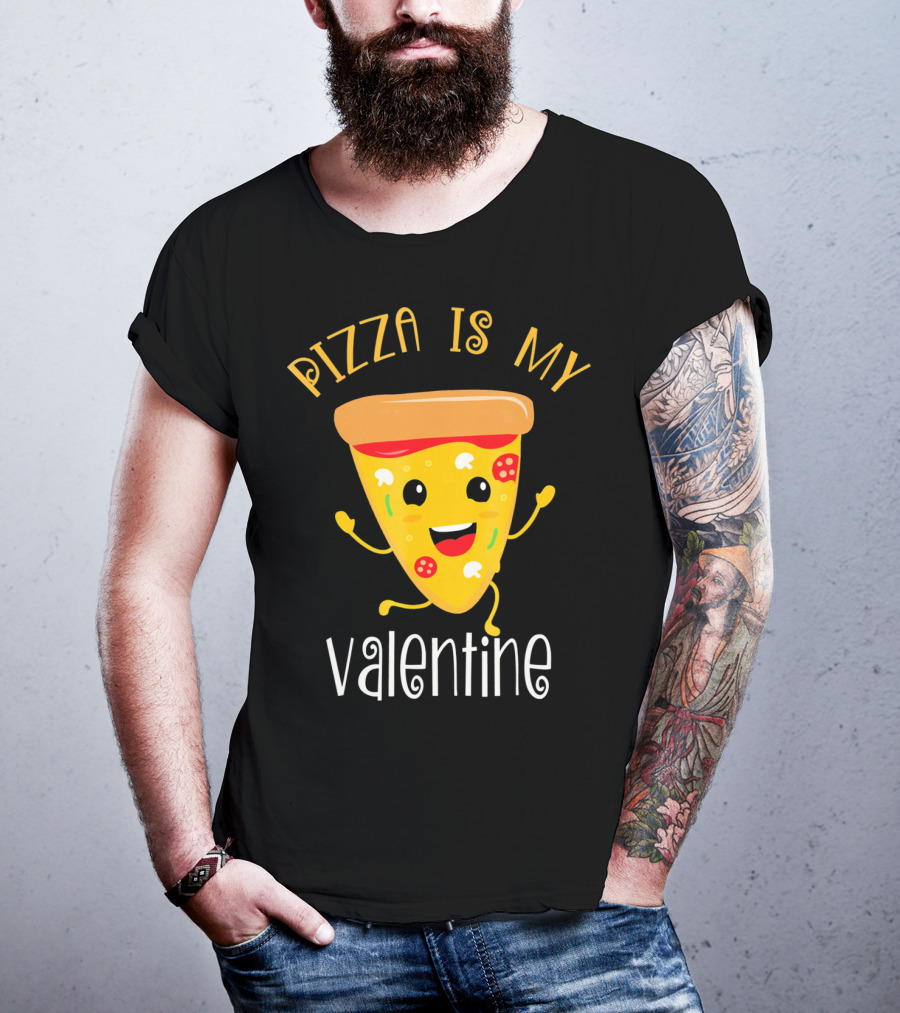 Pizza Is My Valentine Valentin Pizza Slice Love T-Shirt