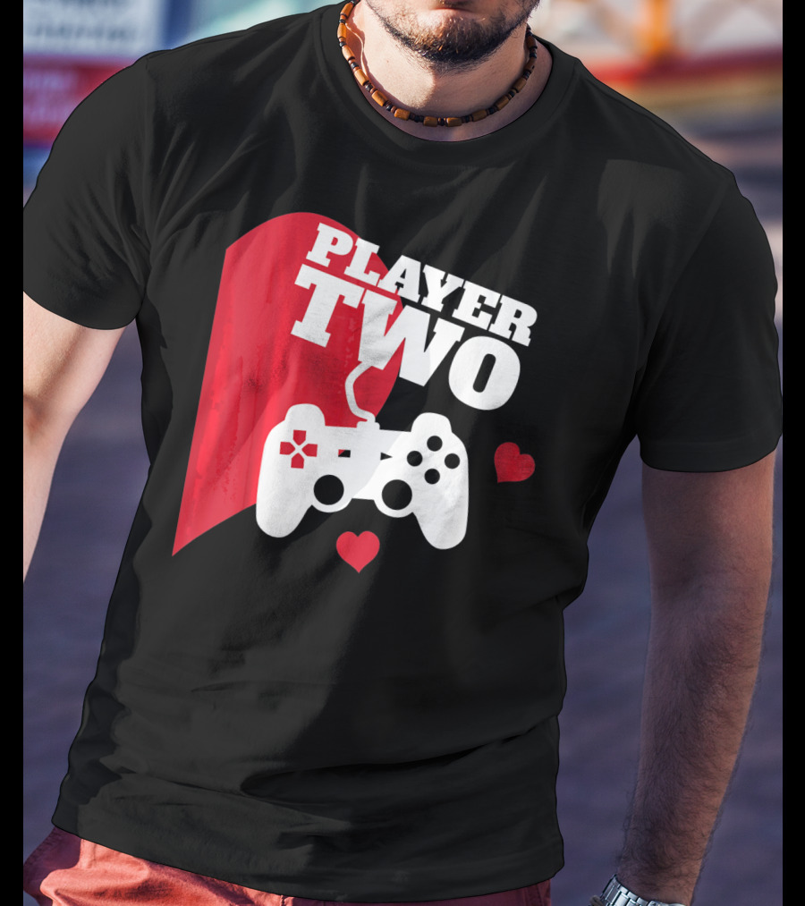 Player Two Valentine With Game Controller And Hearts T-Shirt