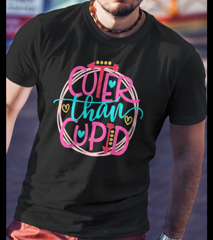 Cuter Than Cupid Popular Valentines Day Cute Girls T-Shirt