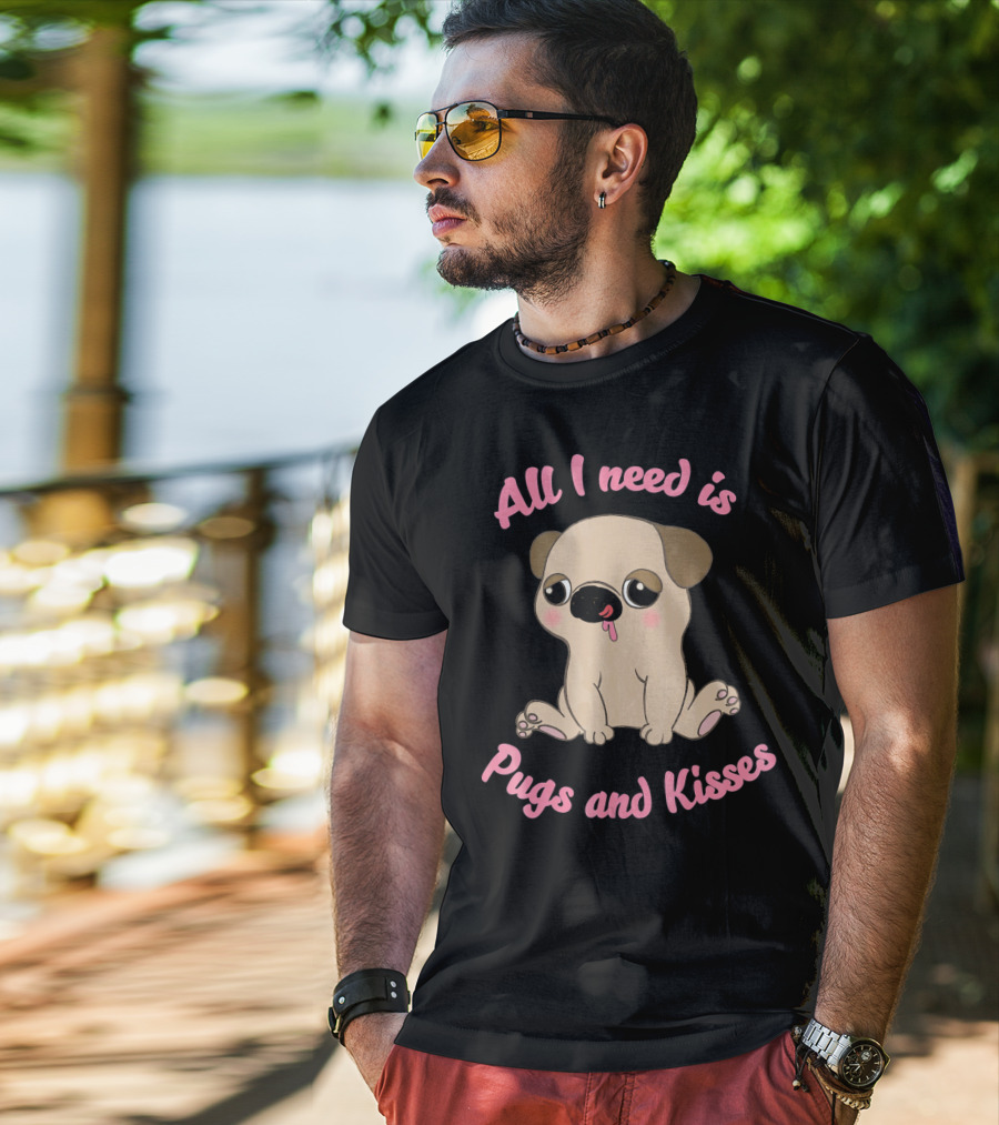All I Need Is Pugs And Kisses Valentine's Day T-Shirt
