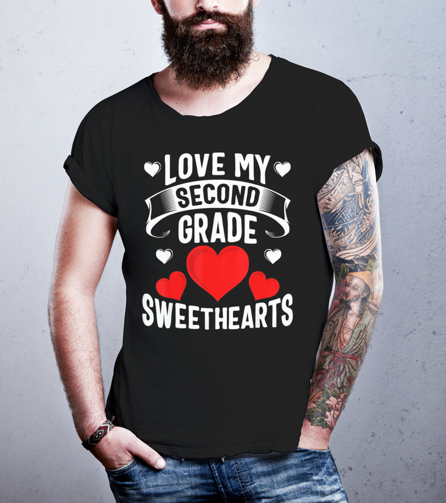 Love My Second Grade Sweethearts Hearts T-Shirt