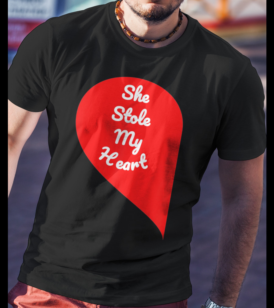She Stole My Heart Valentine's Day Red Heart Drop Shaped T-Shirt