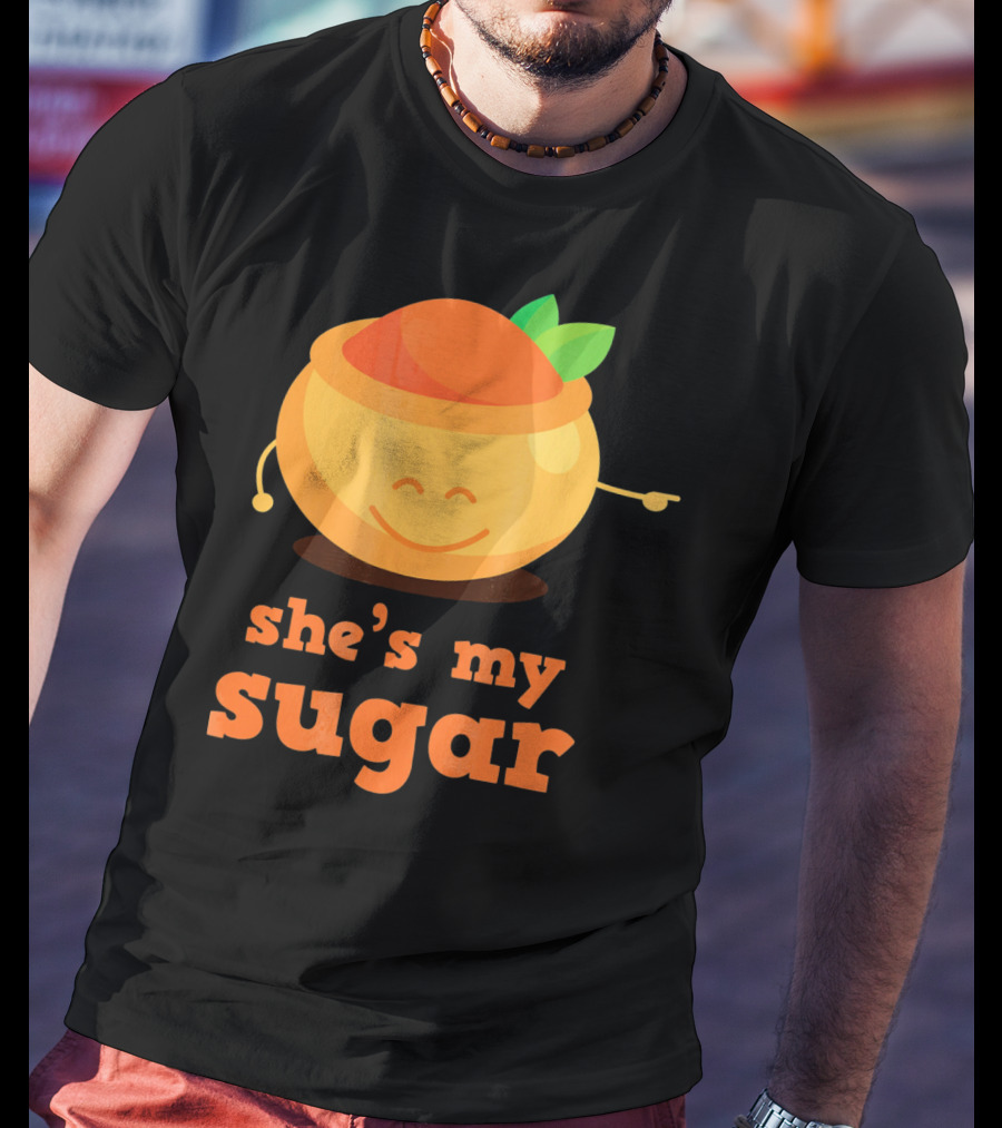 She's My Sugar Funny Matching Couples Valentine's Day T-Shirt