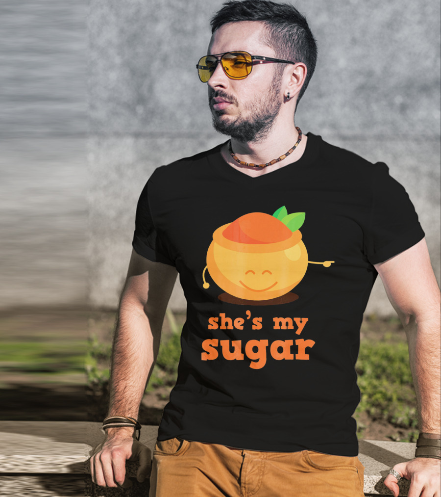 She's My Sugar Funny Matching Couples Valentine's Day T-Shirt