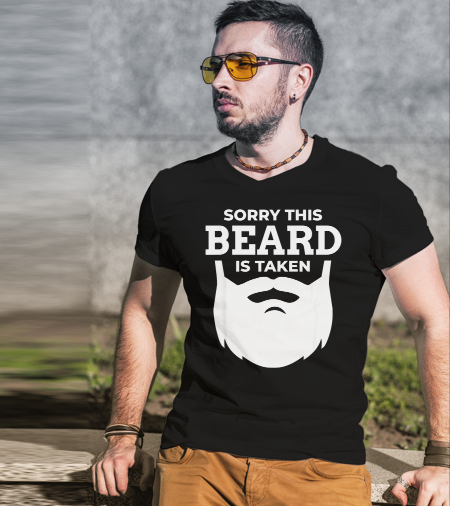 Sorry This Beard Is Taken Valentine's Day Message T-Shirt