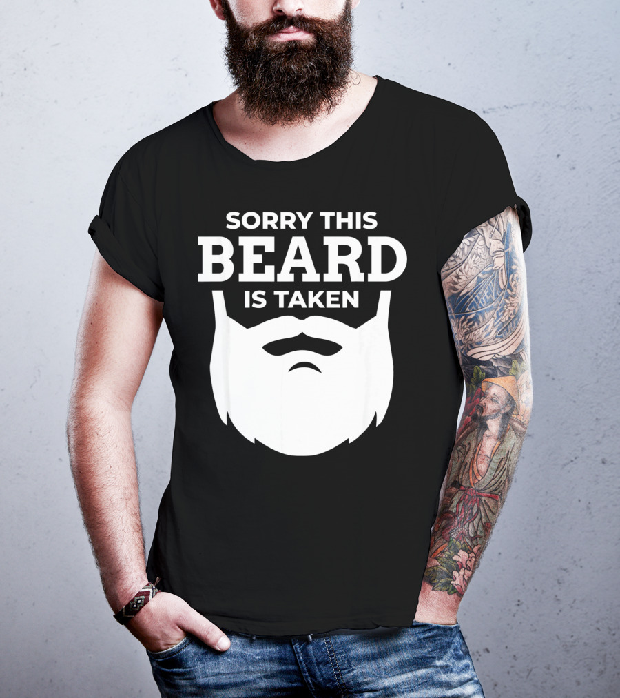 Sorry This Beard Is Taken Valentine's Day Message T-Shirt