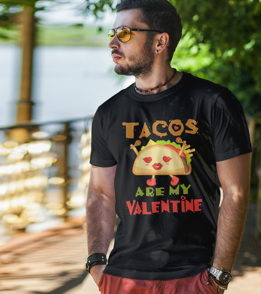 Tacos Are My Valentine Love Heart Maracas T-Shirt