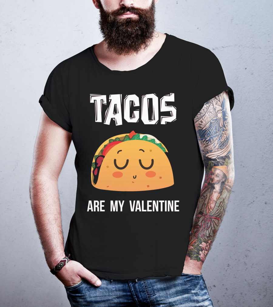 Tacos Are My Valentine Funny Mex Cute Taco Face T-Shirt