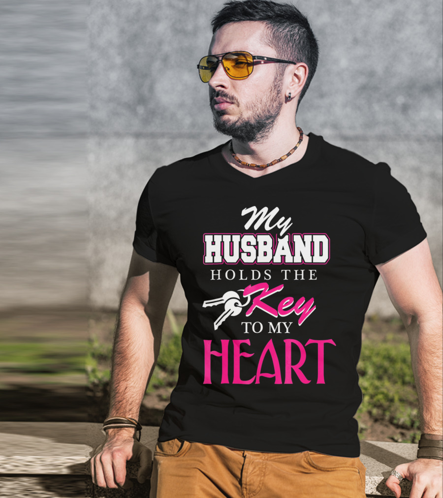 My Husband Holds The Key To My Heart Valentine's Day T-Shirt