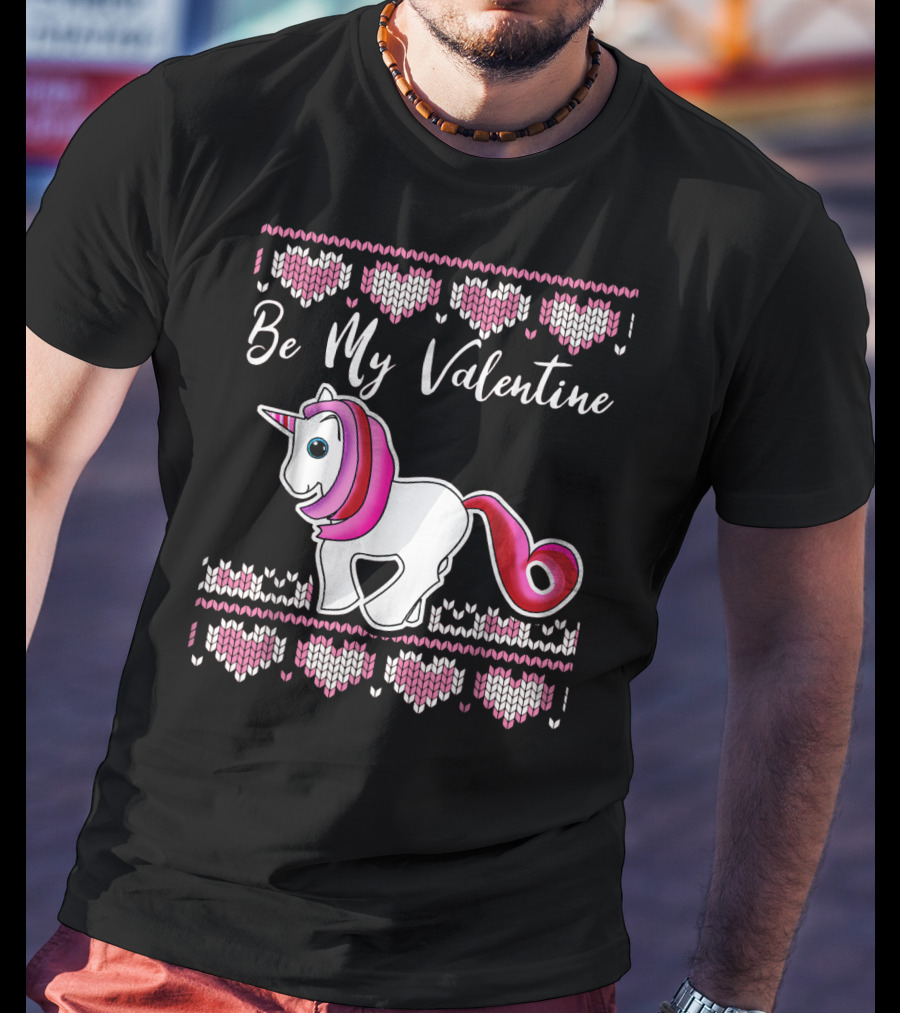Ugly Valentines Day Unicorn Be My Valentine T-Shirt