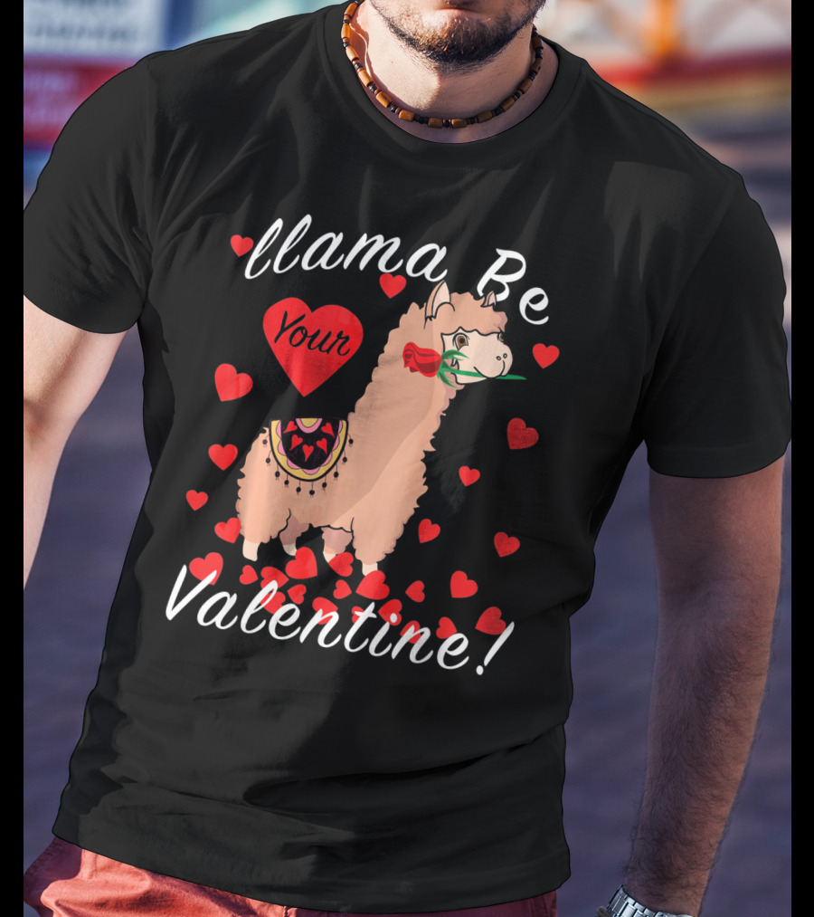 Llama Be Your Valentine Cute Llama Hearts T-Shirt