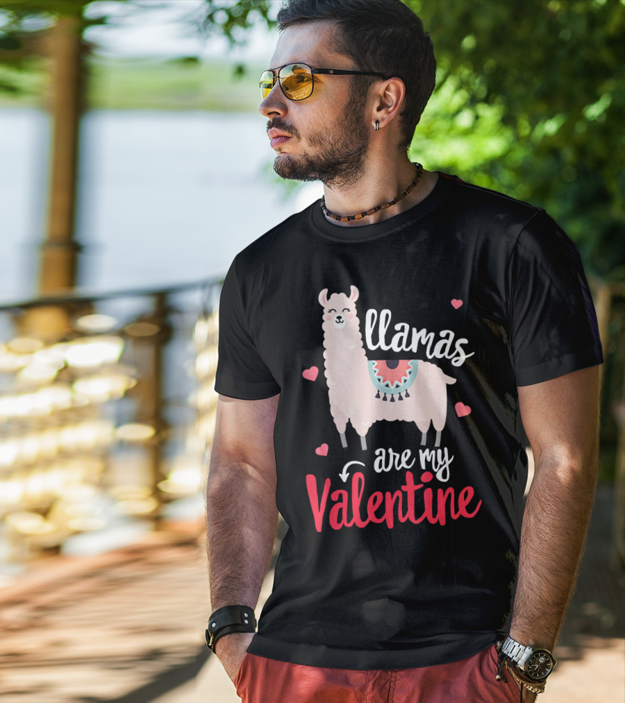 Llamas Are My Valentine Funny Valentines Hearts And Llama T-Shirt