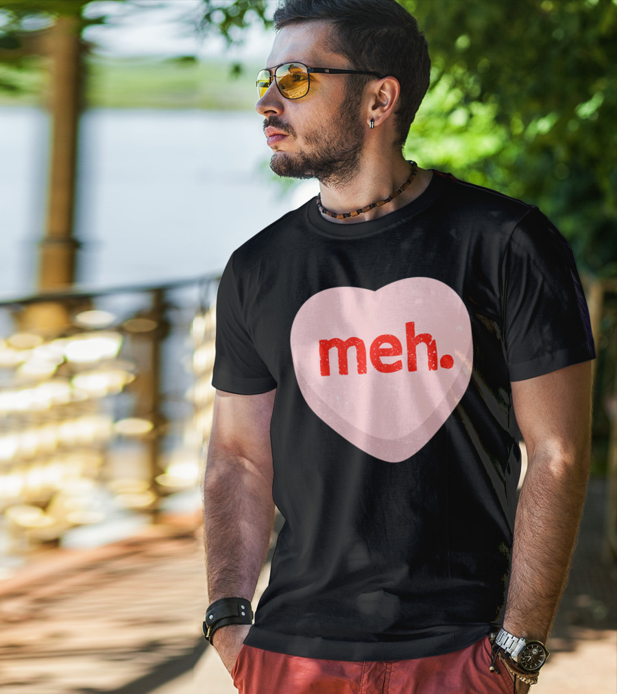 Meh Heart Anti Valentine Candy Heart T-Shirt