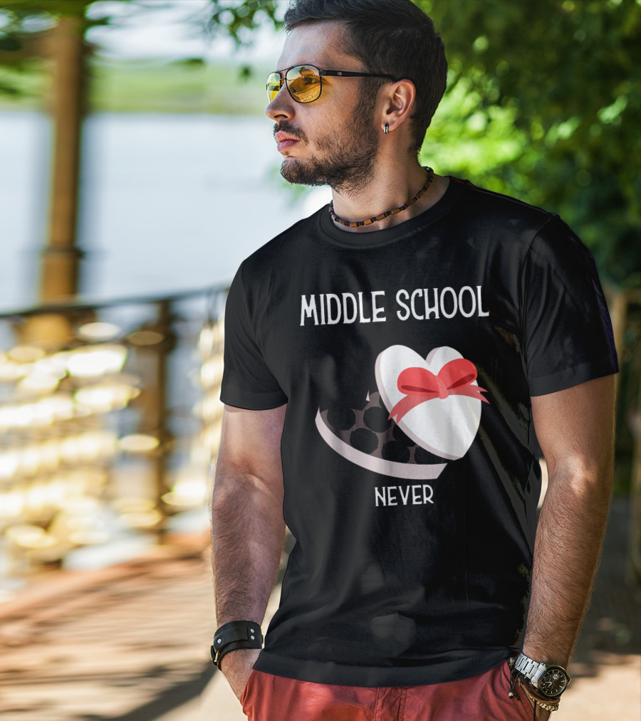 Middle School Never Valentine Heart Box T-Shirt