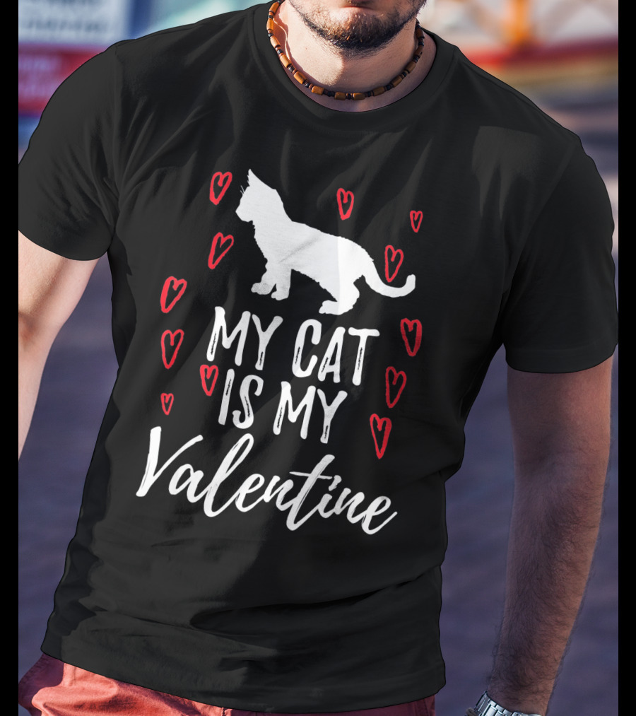 My Cat Is My Valentine Hearts T-Shirt