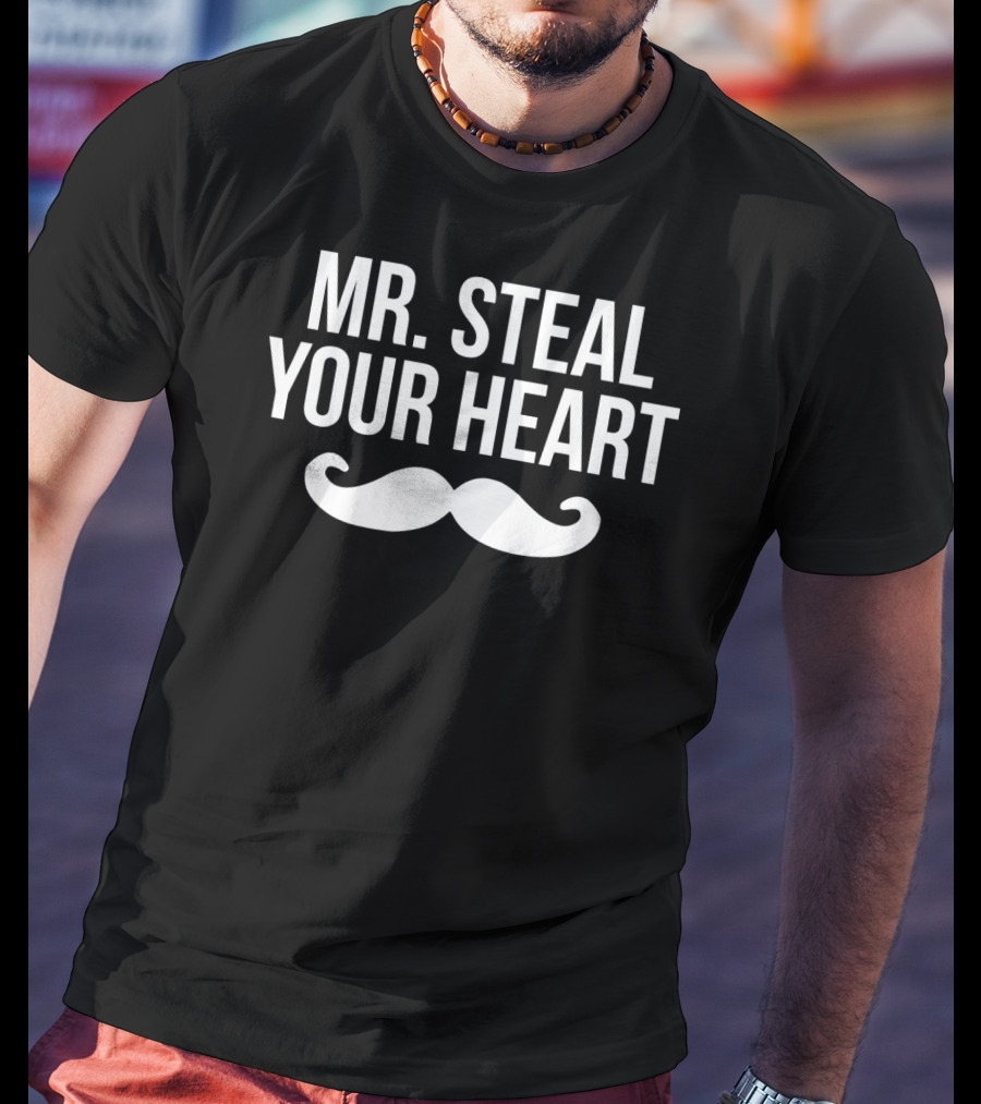 Mr Steal Your Heart Mustache T-Shirt