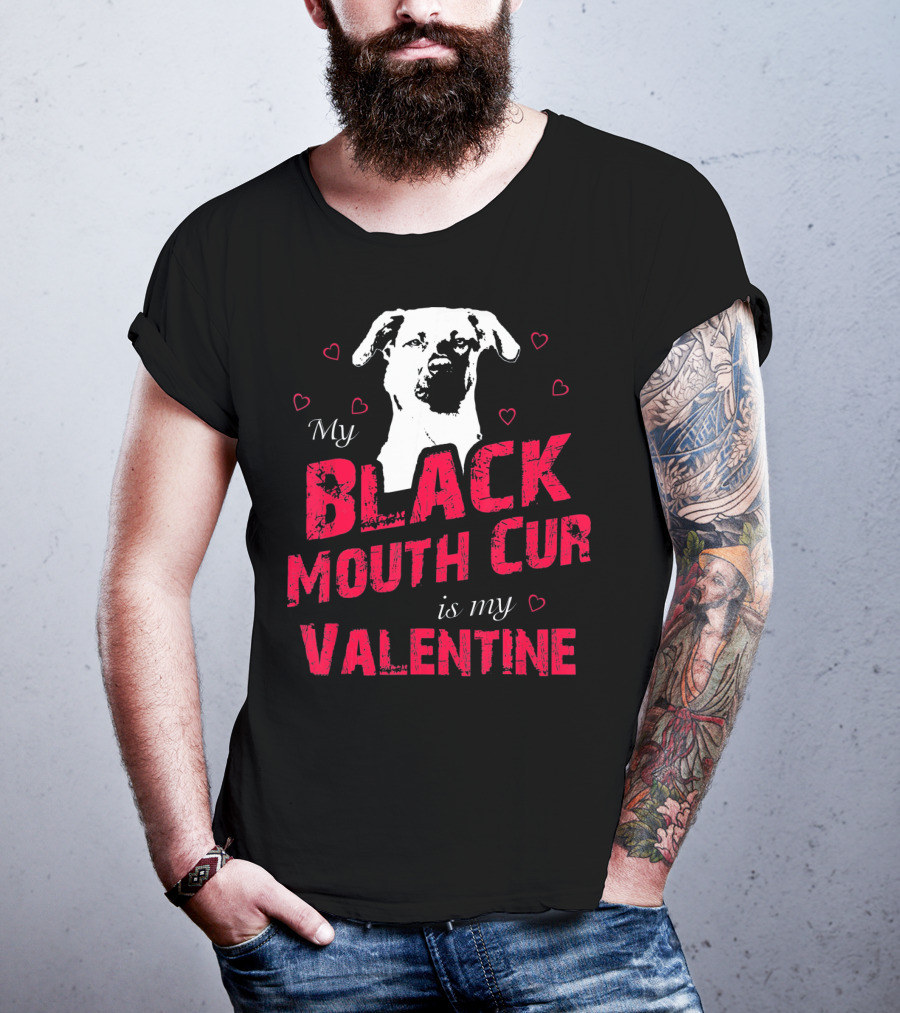 My Black Mouth Cur Is My Valentine Dog With Hearts T-Shirt