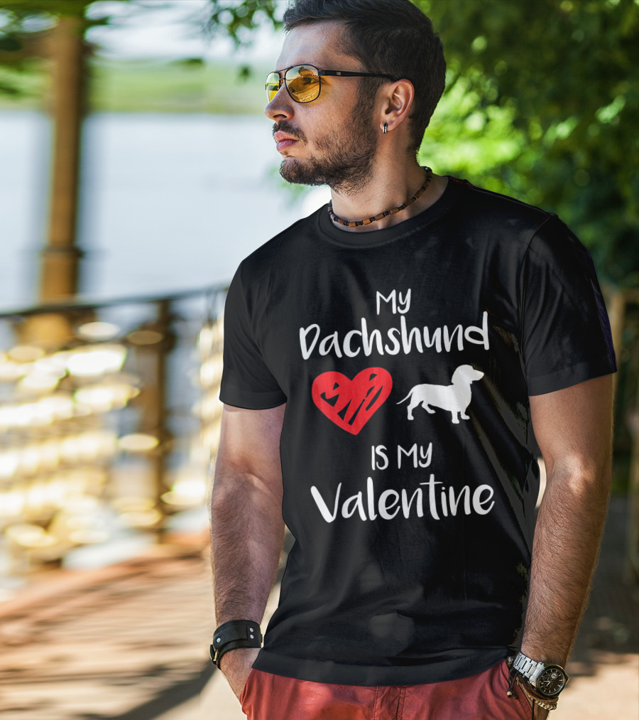 My Dachshund Is My Valentine Heart T-Shirt