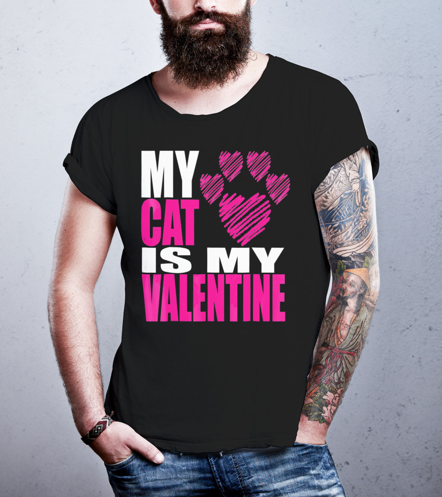 My Cat Is My Valentine Paw Heart T-Shirt