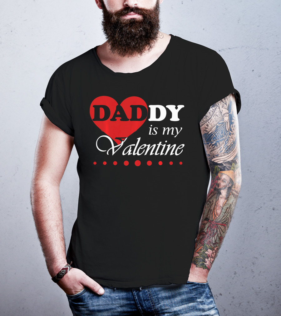DADDY Heart Is My Valentine T-Shirt