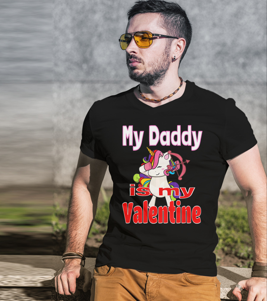 My Daddy Is My Valentine Unicorn With Bow And Heart Arrow T-Shirt