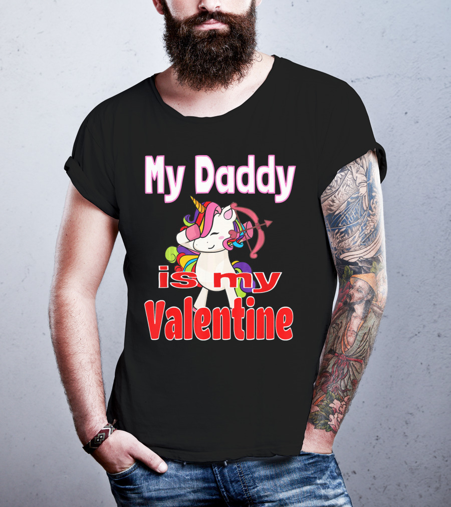 My Daddy Is My Valentine Unicorn With Bow And Heart Arrow T-Shirt