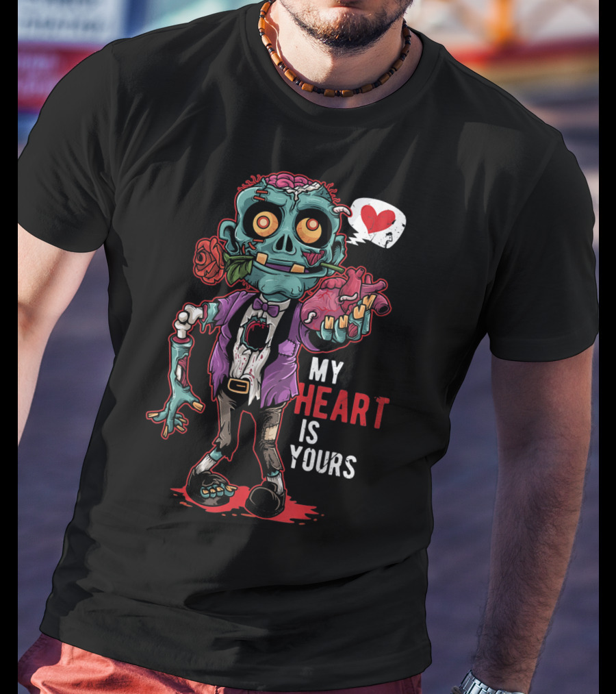 Zombie Valentine My Heart Is Yours With Brain And Rose T-Shirt