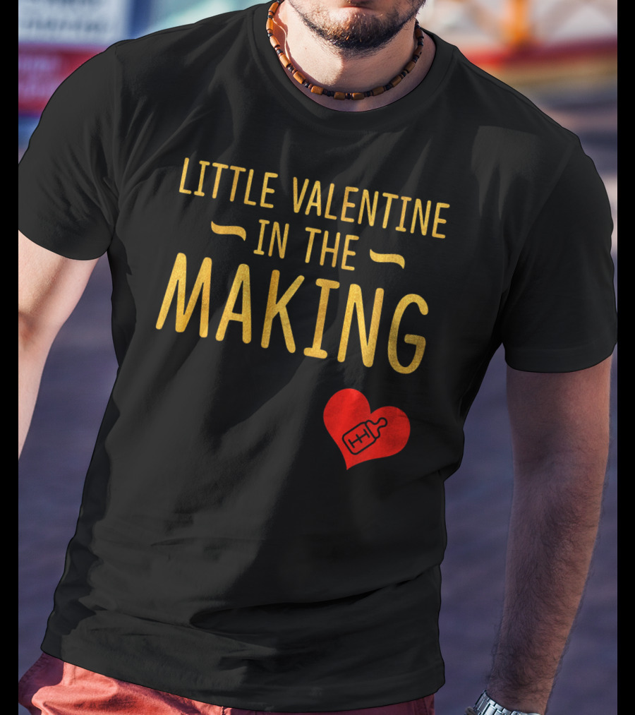 Little Valentine In The Making Heartbeat Heart T-Shirt