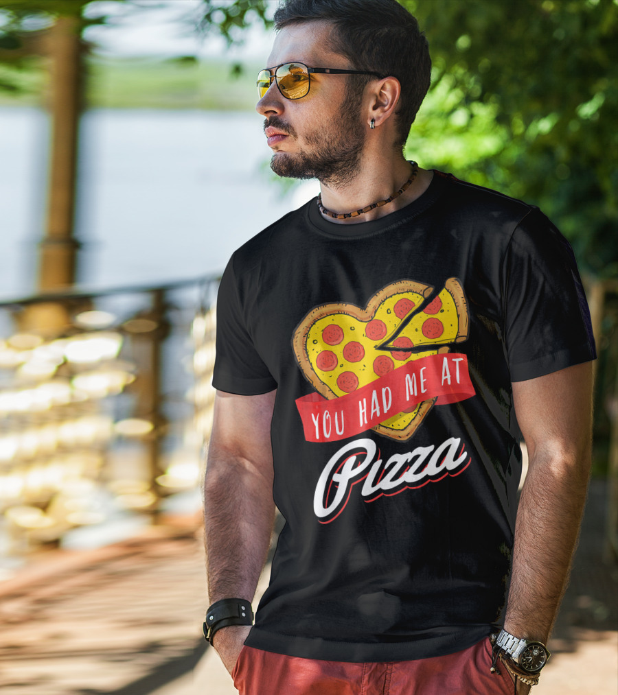 You Had Me At Pizza Heart-Shaped Pepperoni Lover T-Shirt