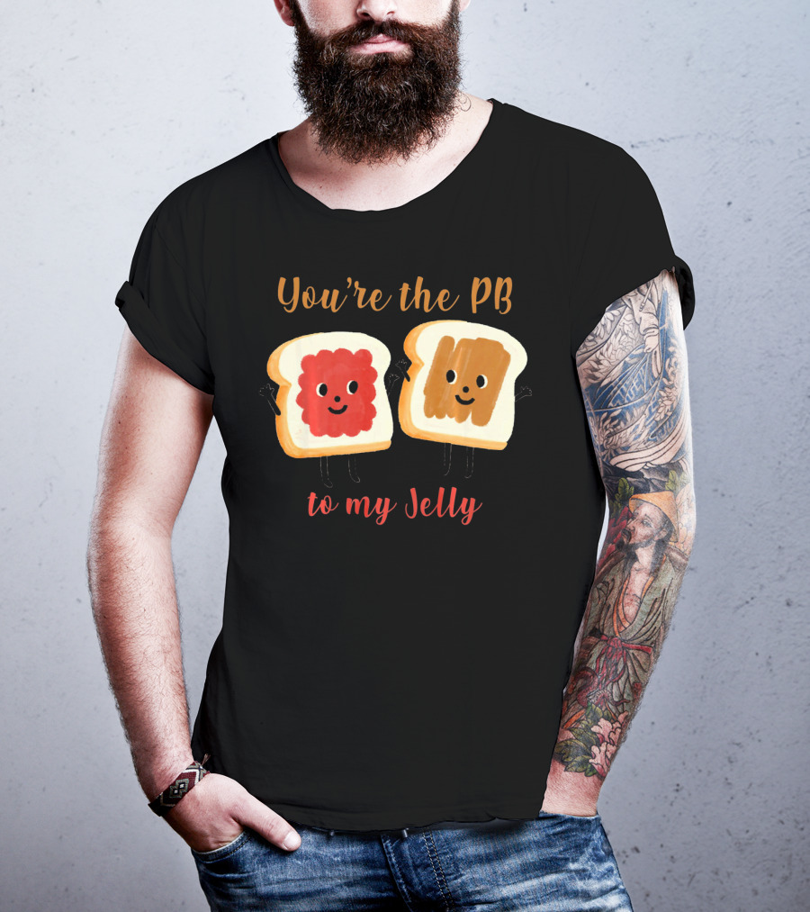 You’re The PB To My Jelly Sandwich Friends T-Shirt