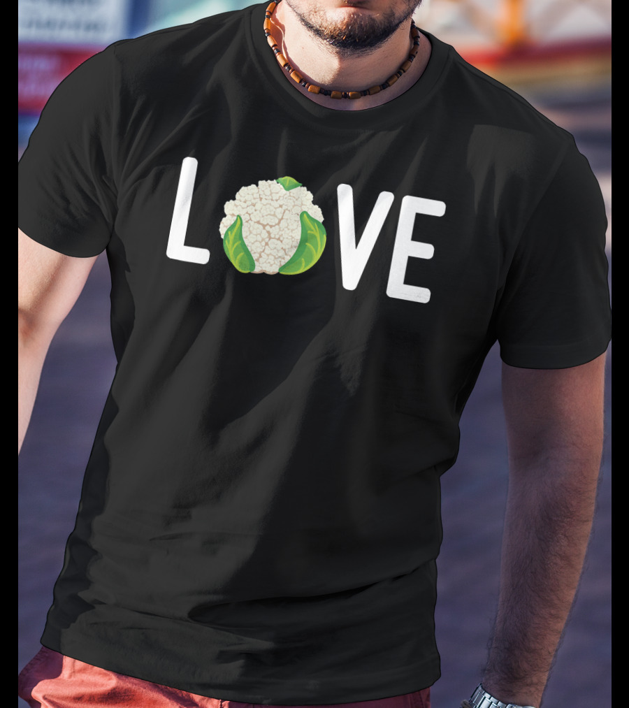 Love Cauliflower Eating Healthy Vegetarian Lifestyle T-Shirt