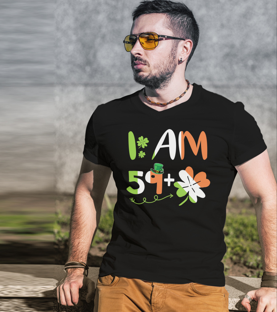 Irish I Am 59 Plus Shamrock Equal 60 Yea T-Shirt