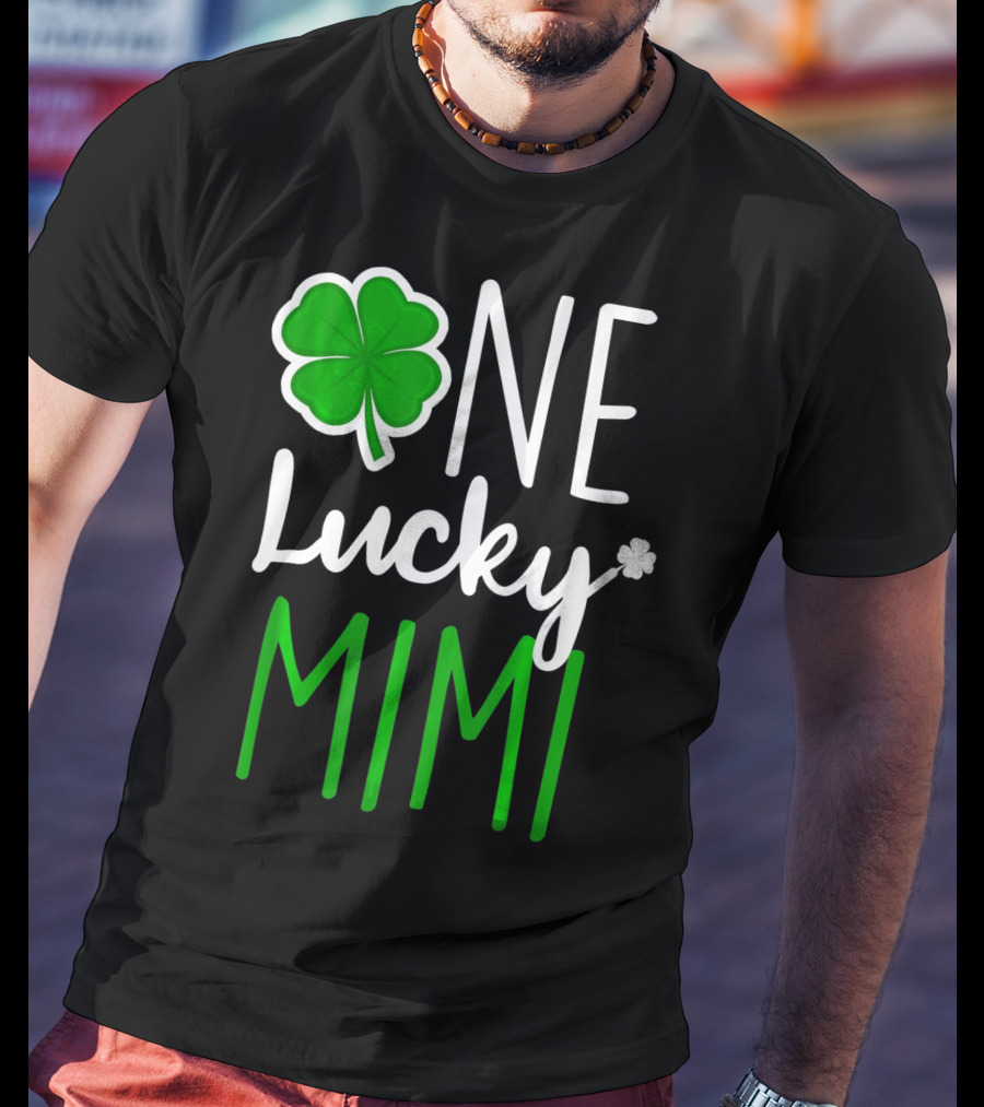 One Lucky Mimi St Patricks Day Shamrock T-Shirt