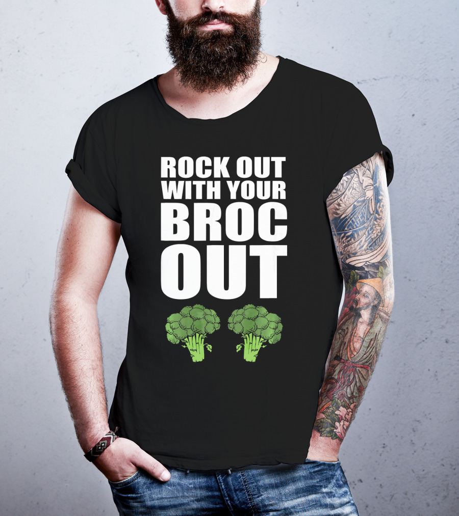 Rock Out With Your Broc Out Broccoli T-Shirt