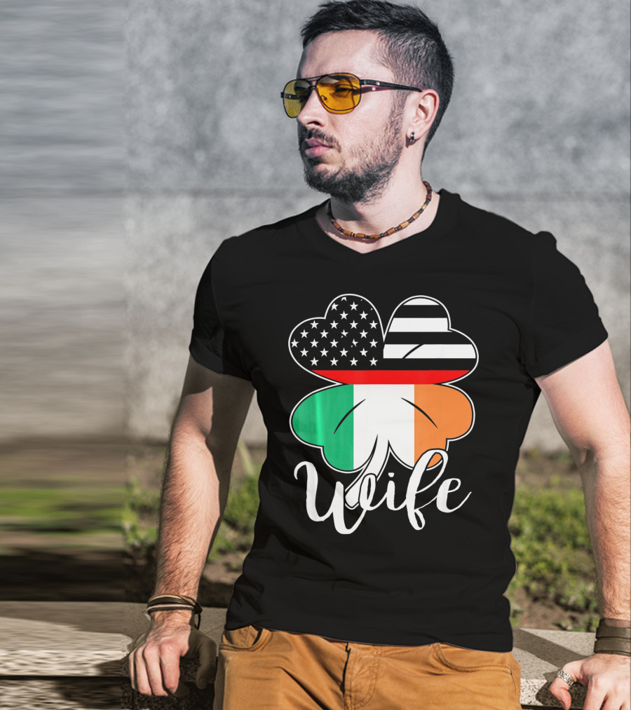 St. Patrick's Day Irish American Flag Firefighter Wife Shamrock T-Shirt