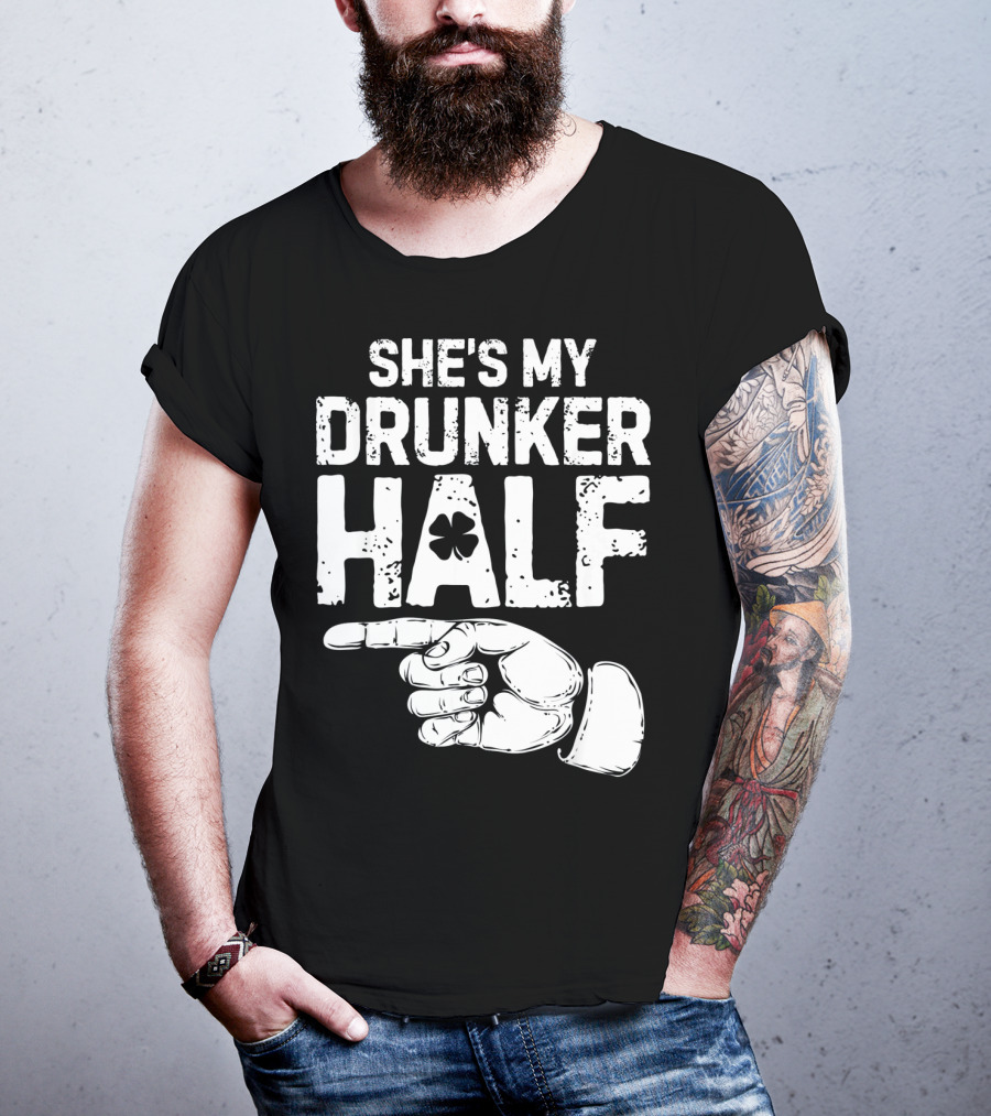 St Patricks Day She's My Drunker Half Shamrock Hand Pointer T-Shirt
