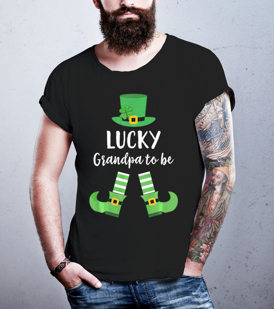 Lucky Grandpa To Be Leprechaun Hat And Shoes St Patrick T-Shirt